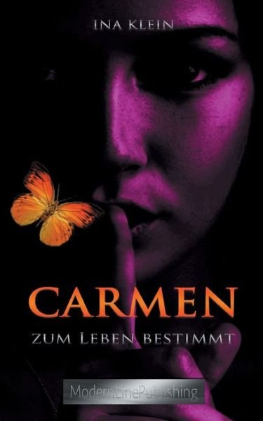 Cover for Klein · Carmen - Zum Leben bestimmt (Bog) (2020)