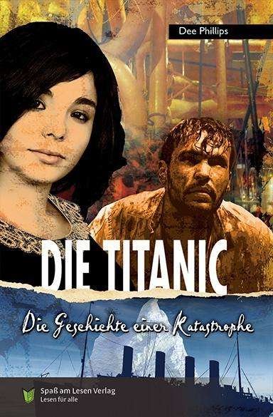 Cover for Phillips · Die Titanic (Buch)