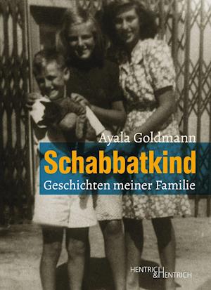 Cover for Ayala Goldmann · Schabbatkind (Paperback Book) (2021)