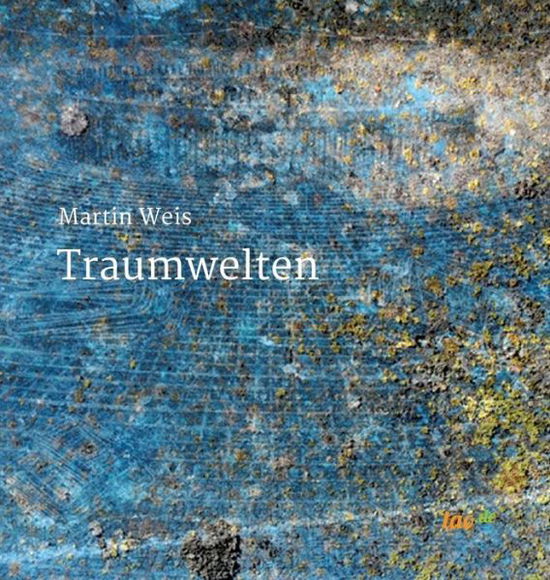 Cover for Weis · Traumwelten (Book) (2018)