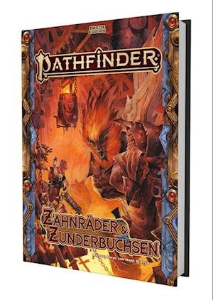 Cover for Michael Sayre · Pathfinder 2 - Zahnräder &amp; Zunderbüchsen (Buch) (2022)