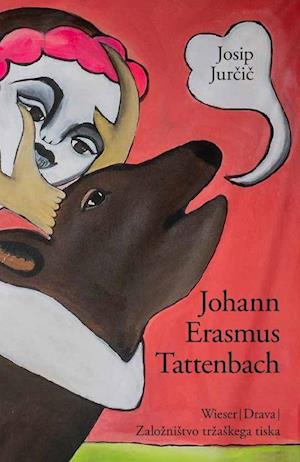 Cover for Josip Jurčič · Johann Erasmus Tattenbach (Book) (2023)