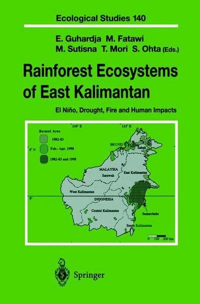 Cover for E Guhardja · Rainforest Ecosystems of East Kalimantan: El Nino, Drought, Fire and Human Impacts - Ecological Studies (Hardcover bog) [2000 edition] (2000)
