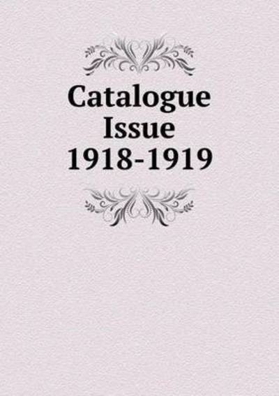 Cover for College of William and Mary · Catalogue Issue 1918-1919 (Paperback Bog) (2015)