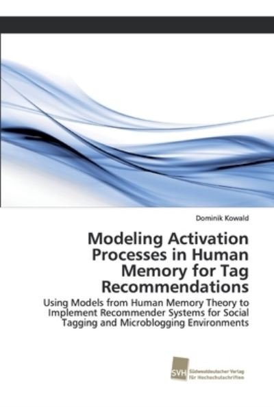 Cover for Kowald · Modeling Activation Processes in (Bok) (2017)