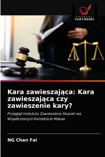 Cover for Ng Chan Fai · Kara zawieszaj?ca (Taschenbuch) (2020)