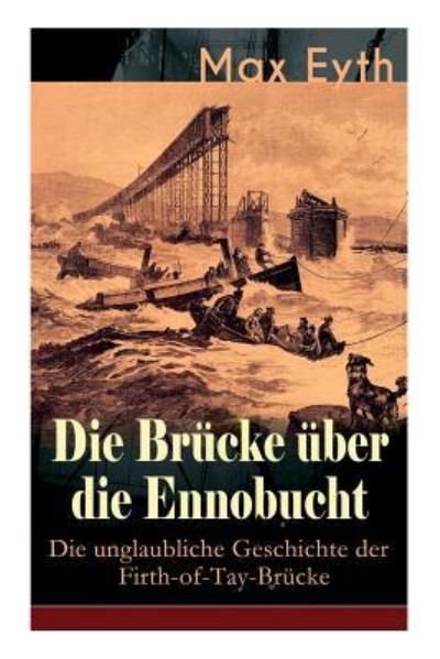 Cover for Max Eyth · Die Br cke ber die Ennobucht (Paperback Book) (2018)