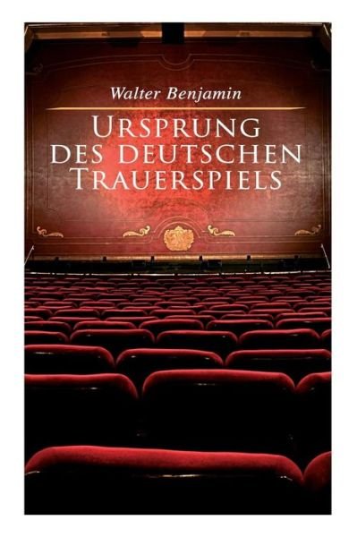 Cover for Walter Benjamin · Ursprung des deutschen Trauerspiels (Taschenbuch) (2018)