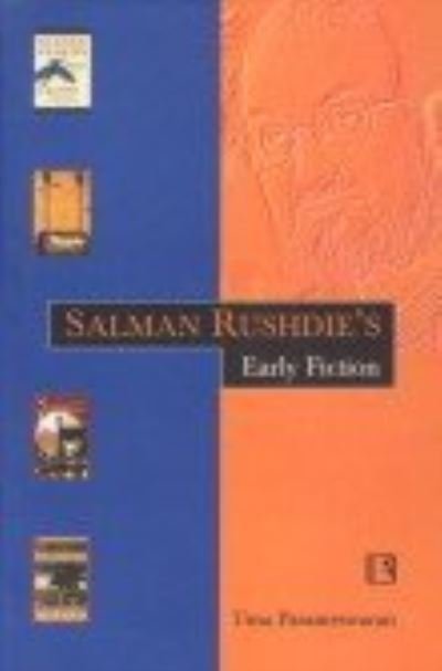 Cover for Uma Parameswaran · Salman Rushdie's Early Fiction (Hardcover Book) (2006)