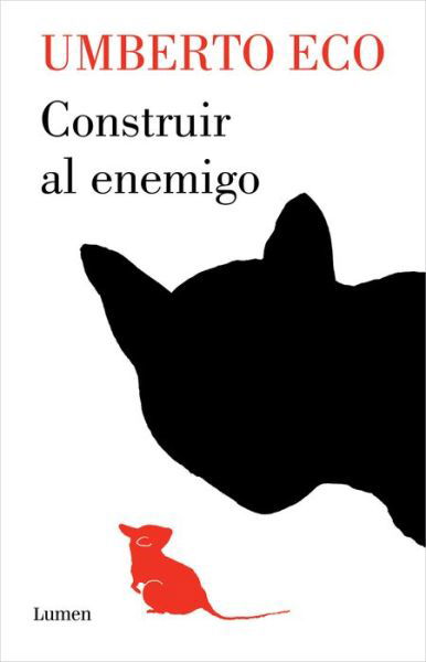 Cover for Umberto Eco · Construir al enemigo / Building the Enemy (Taschenbuch) (2022)