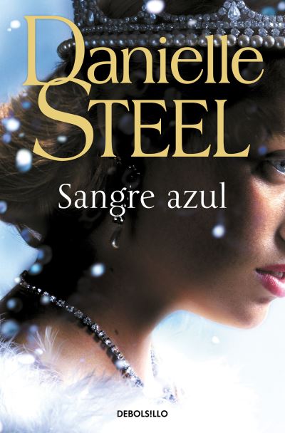 Cover for Danielle Steel · Sangre azul (Book) (2023)