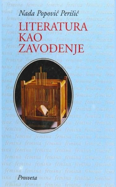 Cover for Nada Popovic Perisic · Literatura Kao Zavodjenje (Pocketbok) (2015)