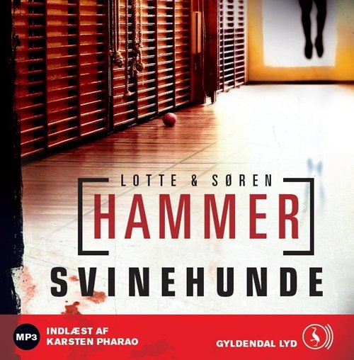 Cover for Lotte og Søren Hammer · Svinehunde (Audiobook (MP3)) [4º edição] [MP3-CD] (2011)