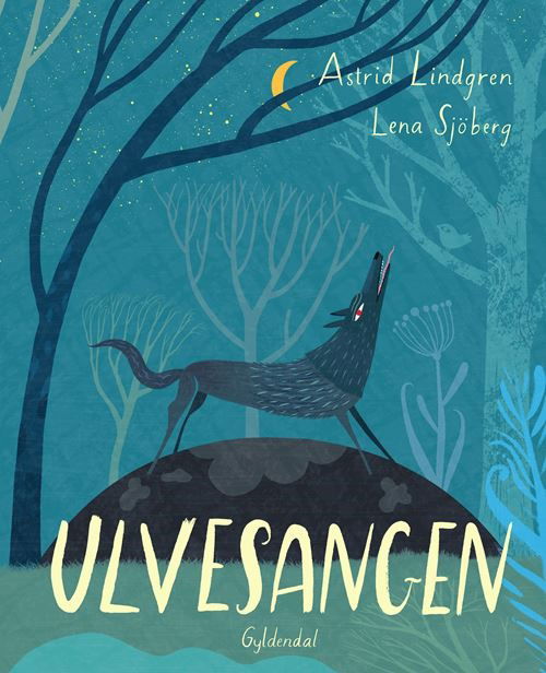 Cover for Astrid Lindgren · Astrid Lindgren: Ulvesangen (Bound Book) [1er édition] (2023)