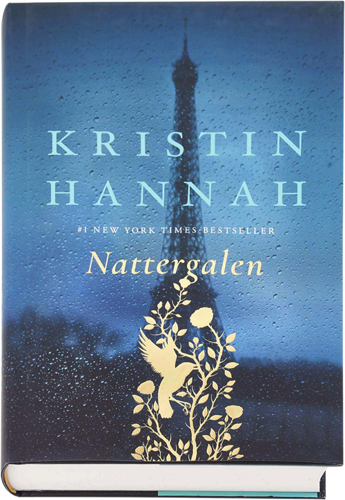 Cover for Kristin Hannah · Nattergalen (Bound Book) [1er édition] (2016)