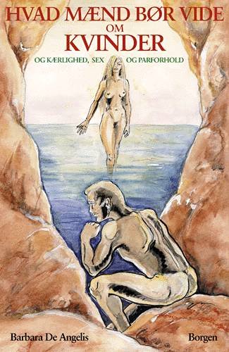 Cover for Barbara De Angelis · Hvad mænd bør vide om kvinder (Sewn Spine Book) [1. wydanie] (2002)