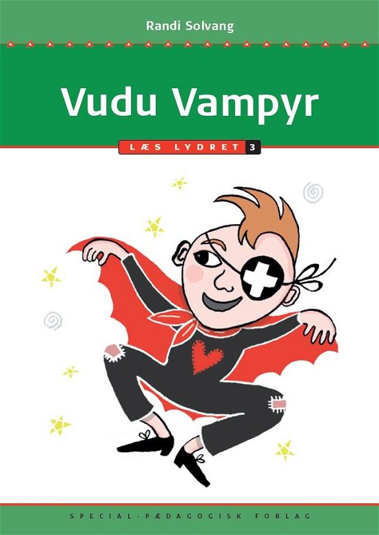 Cover for Randi Solvang · Læs lydret: Vudu Vampyr, Læs lydret 3 (Inbunden Bok) [1:a utgåva] (2018)