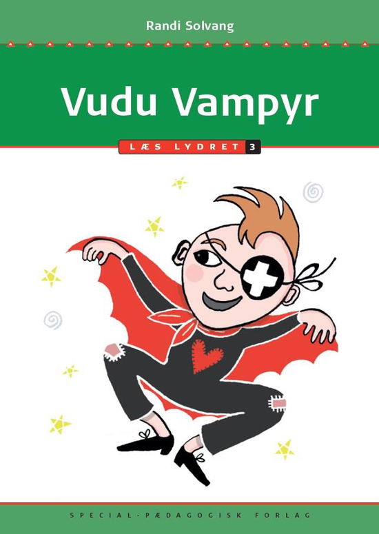 Læs lydret: Vudu Vampyr, Læs lydret 3 - Randi Solvang - Bøger - Special - 9788723535726 - 12. november 2018