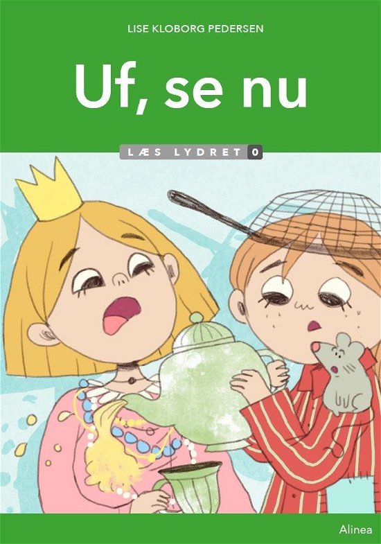 Cover for Lise Kloborg Pedersen · Læs lydret: Uf, se nu, Læs lydret 0 (Gebundesens Buch) [1. Ausgabe] (2021)