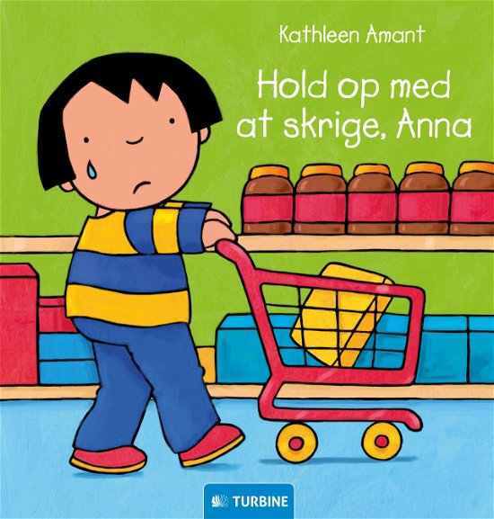 Cover for Kathleen Amant · Hold op med at skrige, Anna (Hardcover Book) [1.º edición] (2017)