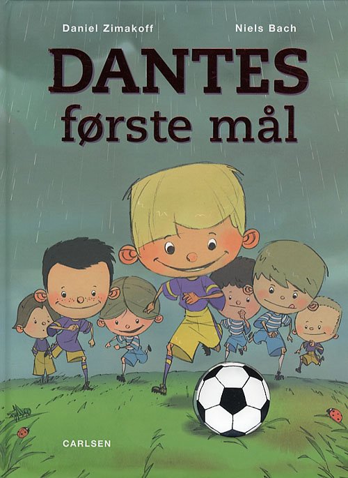 Cover for Daniel Zimakoff · Dantes første mål (Bound Book) [1. Painos] (2007)