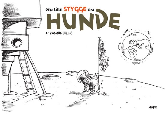 Cover for Rasmus Julius · Den lille stygge om: Den lille stygge om hunde (Taschenbuch) [1. Ausgabe] (2012)