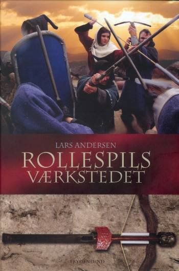 Cover for Lars Andersen · Rollespilsværkstedet (Bound Book) [1st edition] [Indbundet] (2007)