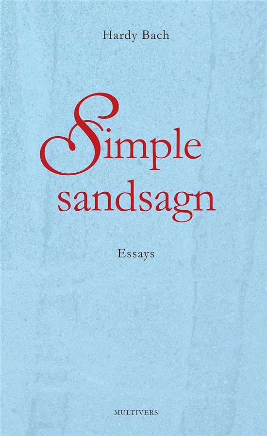 Cover for Hardy Bach · Simple sandsagn (Sewn Spine Book) [1e uitgave] (2018)