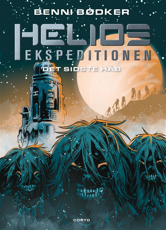 Cover for Benni Bødker · HELIOS-EKSPEDITIONEN: Det sidste håb (Hardcover bog) [1. udgave] (2020)