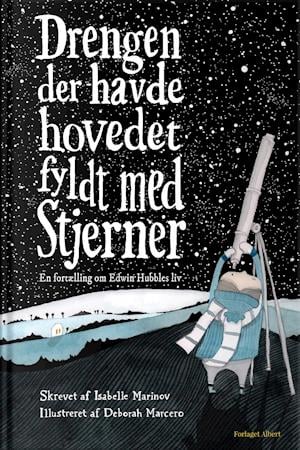 Isabelle Marinow · Drengen der havde hovedet fyldt med stjerner (Bound Book) [1º edição] (2022)