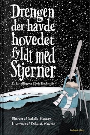 Cover for Isabelle Marinow · Drengen der havde hovedet fyldt med stjerner (Gebundesens Buch) [1. Ausgabe] (2022)