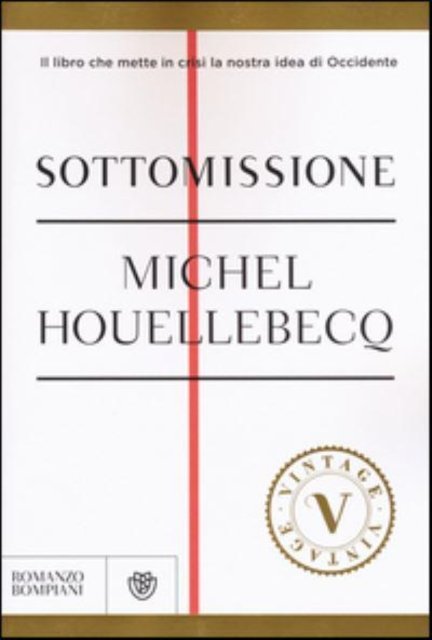 Cover for Michel Houellebecq · Sottomissione (Pocketbok) (2015)