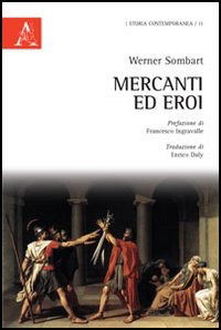 Cover for Werner Sombart · Mercanti Ed Eroi (Book)