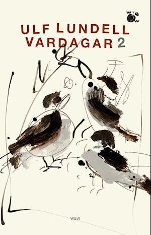 Cover for Ulf Lundell · Vardagar: Vardagar 2 (Paperback Bog) (2020)
