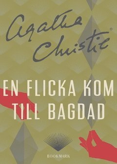 Cover for Agatha Christie · En flicka kom till Bagdad (Bok) (2015)