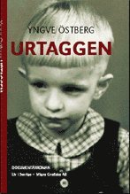 Cover for Yngve Östberg · Urtaggen (Hardcover Book) (2005)