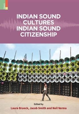 Cover for Laura Brueck · Indian Sound Cultures, Indian Sound Citizenship (Hardcover Book) (2022)