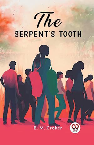 Cover for B M Croker · The Serpent's Tooth (Edition2024) (Paperback Book) (2024)