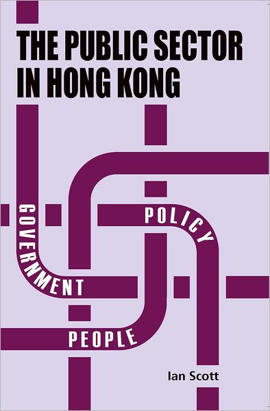 Cover for Ian Scott · The Public Sector in Hong Kong (Paperback Book) (2010)