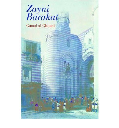 Cover for Gamal Al-Ghitani · Zayni Barakat (Paperback Book) (2004)