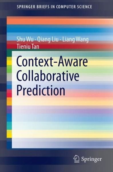 Cover for Wu · Context Aware Collaborative Prediction (Book) [1st ed. 2017 edition] (2018)