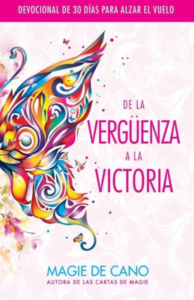 Cover for Magie De Cano · De La Verguenza a La Victoria (Paperback Book) (2018)