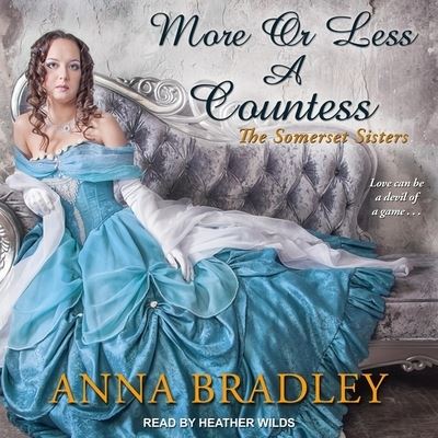 Cover for Anna Bradley · More or Less a Countess (CD) (2018)