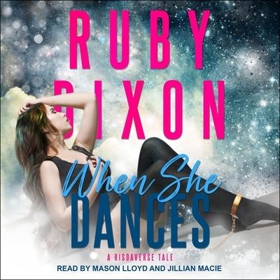 Cover for Ruby Dixon · When She Dances (CD) (2021)