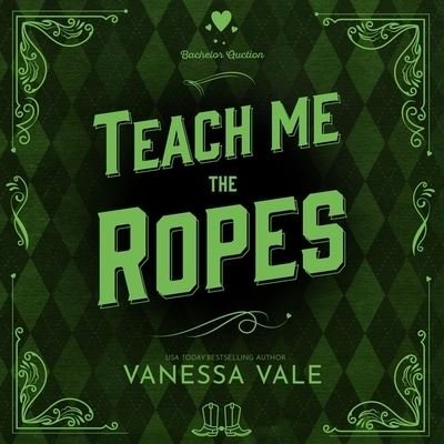 Cover for Vanessa Vale · Teach Me the Ropes (CD) (2021)