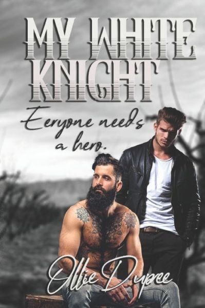 Cover for Ollie Dupree · My White Knight (Pocketbok) (2022)
