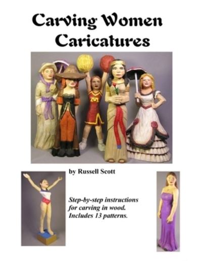 Cover for R M Scott · Carving Women Caricatures (Paperback Book) (2021)