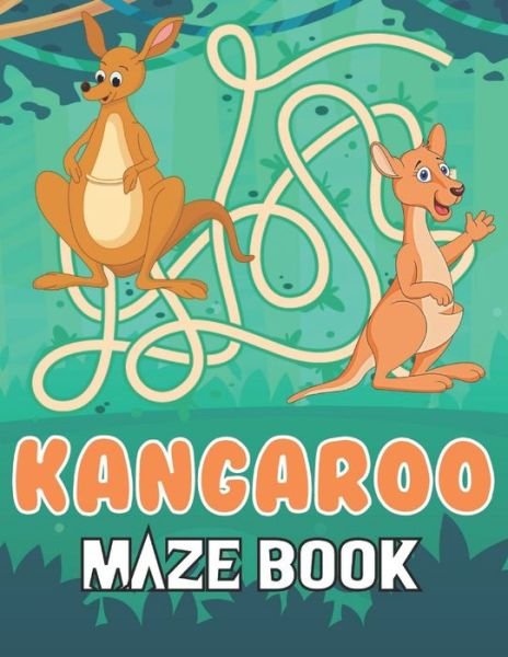 Kangaroo Maze Book - Geming Uemura - Kirjat - Independently Published - 9798512949726 - maanantai 31. toukokuuta 2021