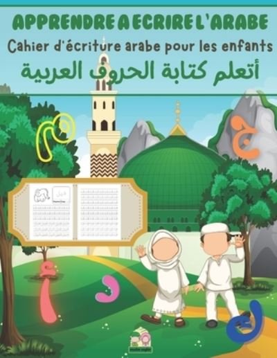 Cover for Muslim Saghir · Apprendre à écrire l'arabe (Paperback Bog) (2021)