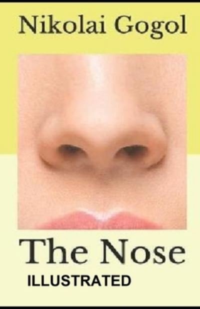Cover for Nikolai Gogol · The Nose Illustrated (Paperback Book) (2021)
